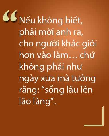 Đảng cần cán bộ già cũng rất cần nhiều cán bộ trẻ