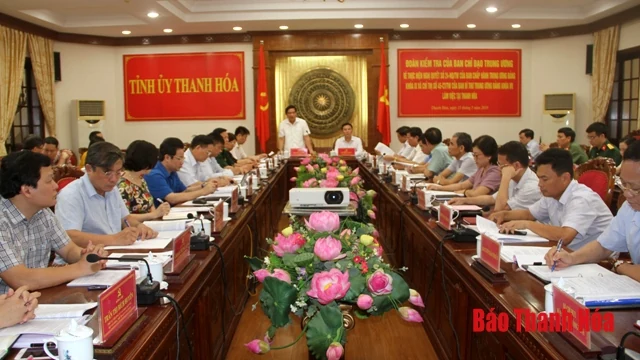 Đoàn kiểm tra của Ban Chỉ đạo Trung ương về thực hiện Nghị quyết số 24- NQ/TW và Chỉ thị số 45 – CT/TW làm việc tại Thanh Hóa