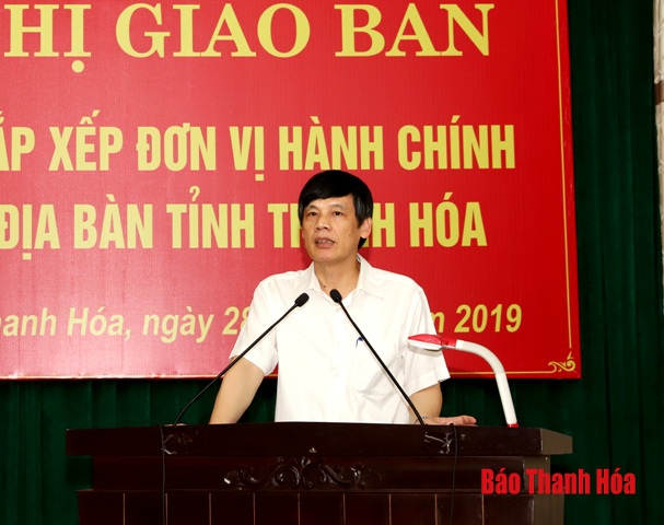 Hội nghị giao ban Ban Chỉ đạo sắp xếp đơn vị hành chính cấp xã trên địa bàn tỉnh