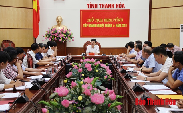 Thông báo lịch tiếp doanh nghiệp tháng 7 -2019 của Chủ tịch UBND tỉnh