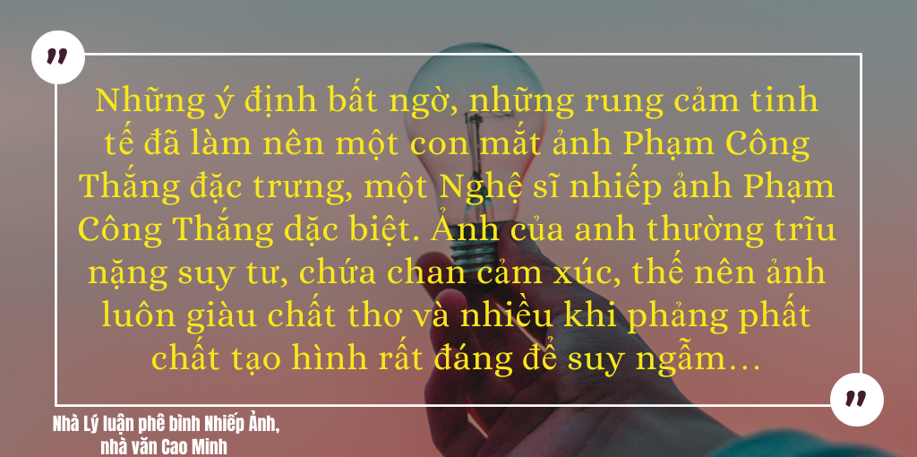 E-Magazine: Chất thơ trong ảnh Phạm Công Thắng