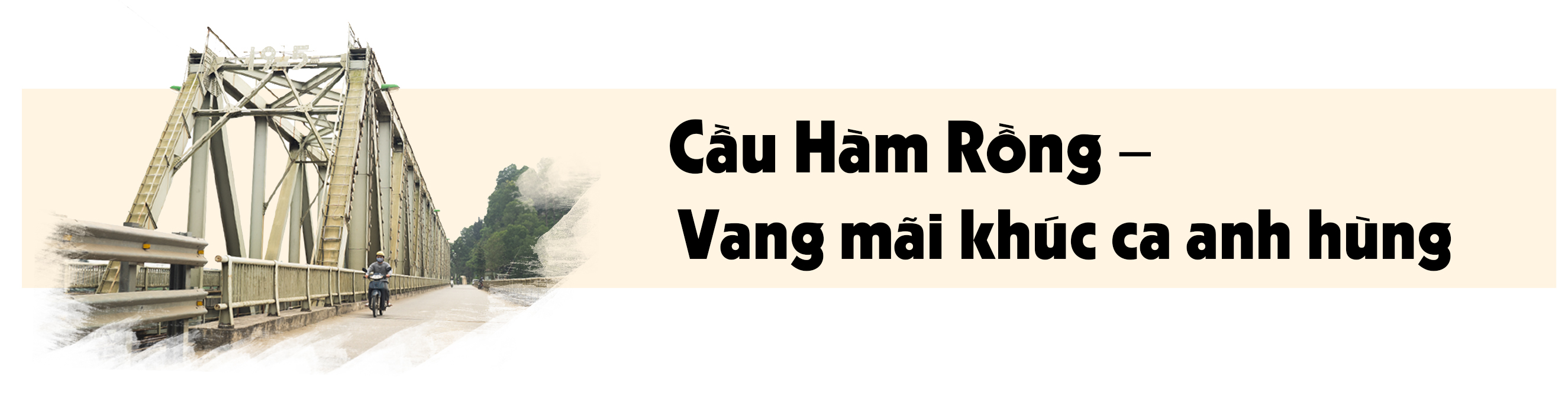 [E-Magazine] - Khu di tích lịch sử - văn hóa Hàm Rồng: Tỏa sáng một vùng danh thắng