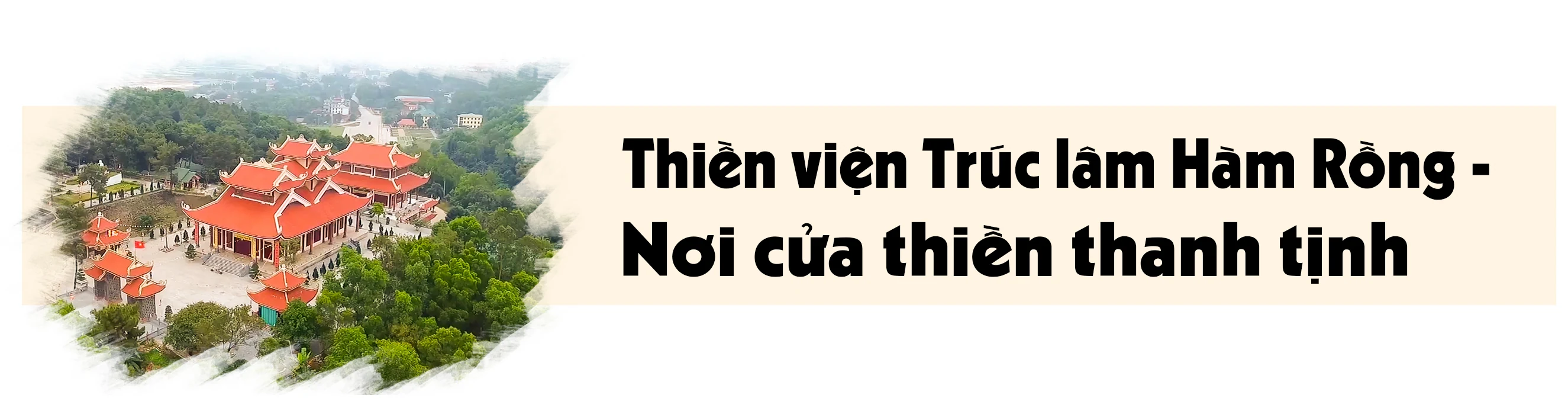 [E-Magazine] - Khu di tích lịch sử - văn hóa Hàm Rồng: Tỏa sáng một vùng danh thắng