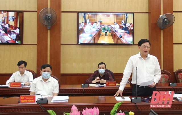UBND tỉnh Thanh Hóa họp phiên thường kỳ tháng 4: Thực hiện mục tiêu kép trong phòng chống dịch và phát triển kinh tế - xã hội
