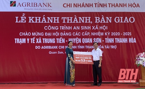 Agribank Thanh Hóa bàn giao 2 công trình an sinh xã hội tại Quan Hóa và Quan Sơn