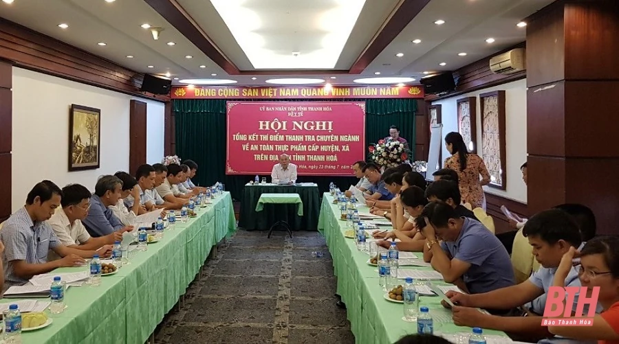 Tổng kết thí điểm thanh tra chuyên ngành về an toàn thực phẩm cấp huyện, xã
