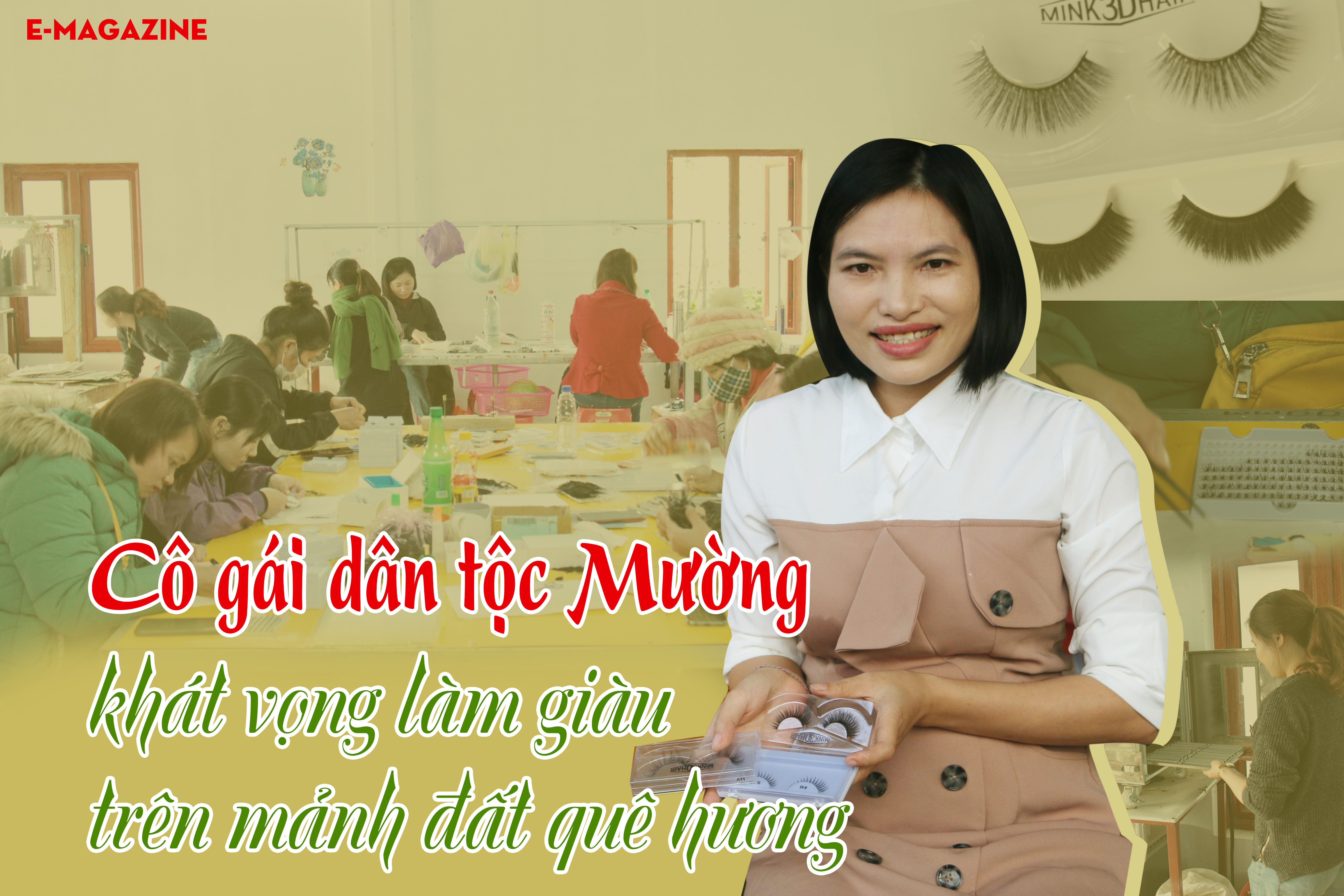 [E-Magazine] - Cô gái dân tộc Mường khát vọng làm giàu trên mảnh đất quê hương