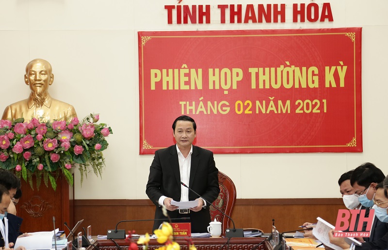 UBND tỉnh họp phiên thường kỳ tháng 2 - 2021: Thảo luận, thông qua nhiều nội dung quan trọng