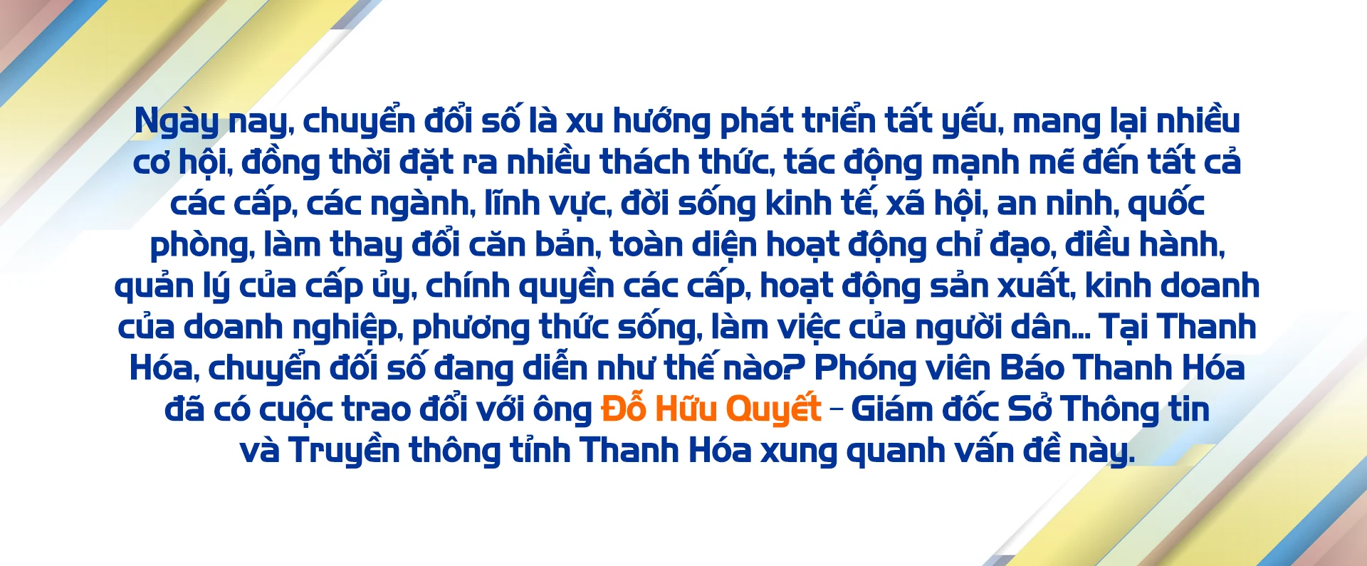 Giám đốc Sở TT&TT Thanh Hóa: Chuyển đổi số phải lấy người dân, doanh nghiệp làm trung tâm phục vụ