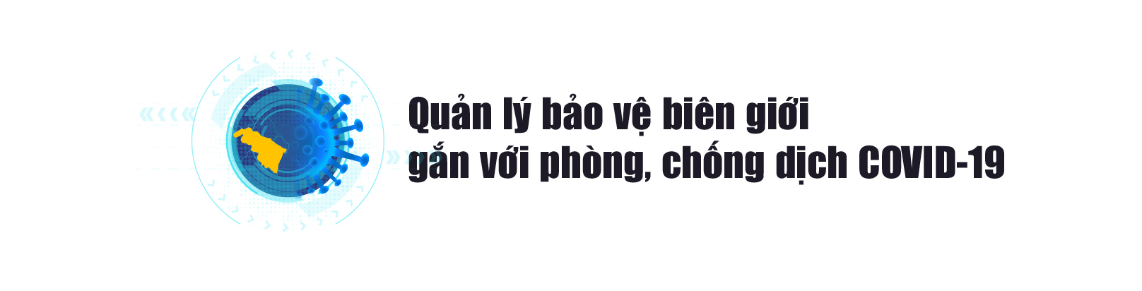 [E-Magazine] - Giữ vùng biên bình yên