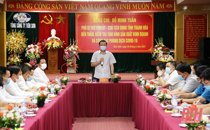 Chủ tịch UBND tỉnh Đỗ Minh Tuấn kiểm tra hoạt động sản xuất, kinh doanh và phòng, chống dịch COVID-19 tại thị xã Bỉm Sơn và TP Thanh Hoá