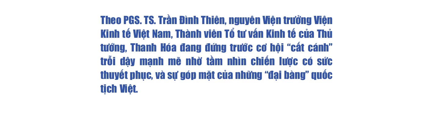 [E-Magazine] - Thanh Hóa đang có nhiều “xung lực” để cất cánh