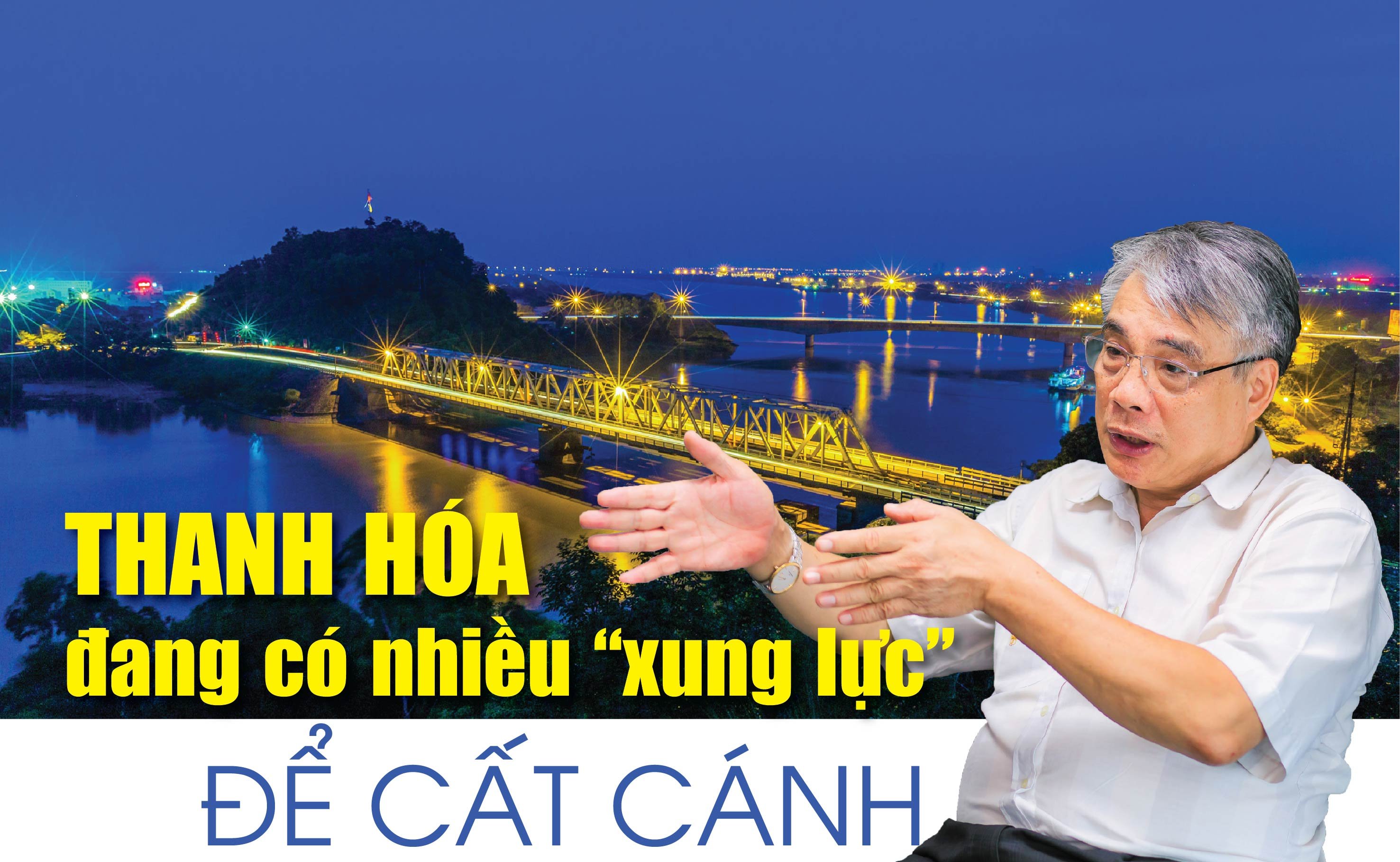 [E-Magazine] - Thanh Hóa đang có nhiều “xung lực” để cất cánh