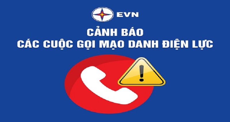 Cảnh báo tình trạng gọi điện mạo danh ngành điện để lừa đảo