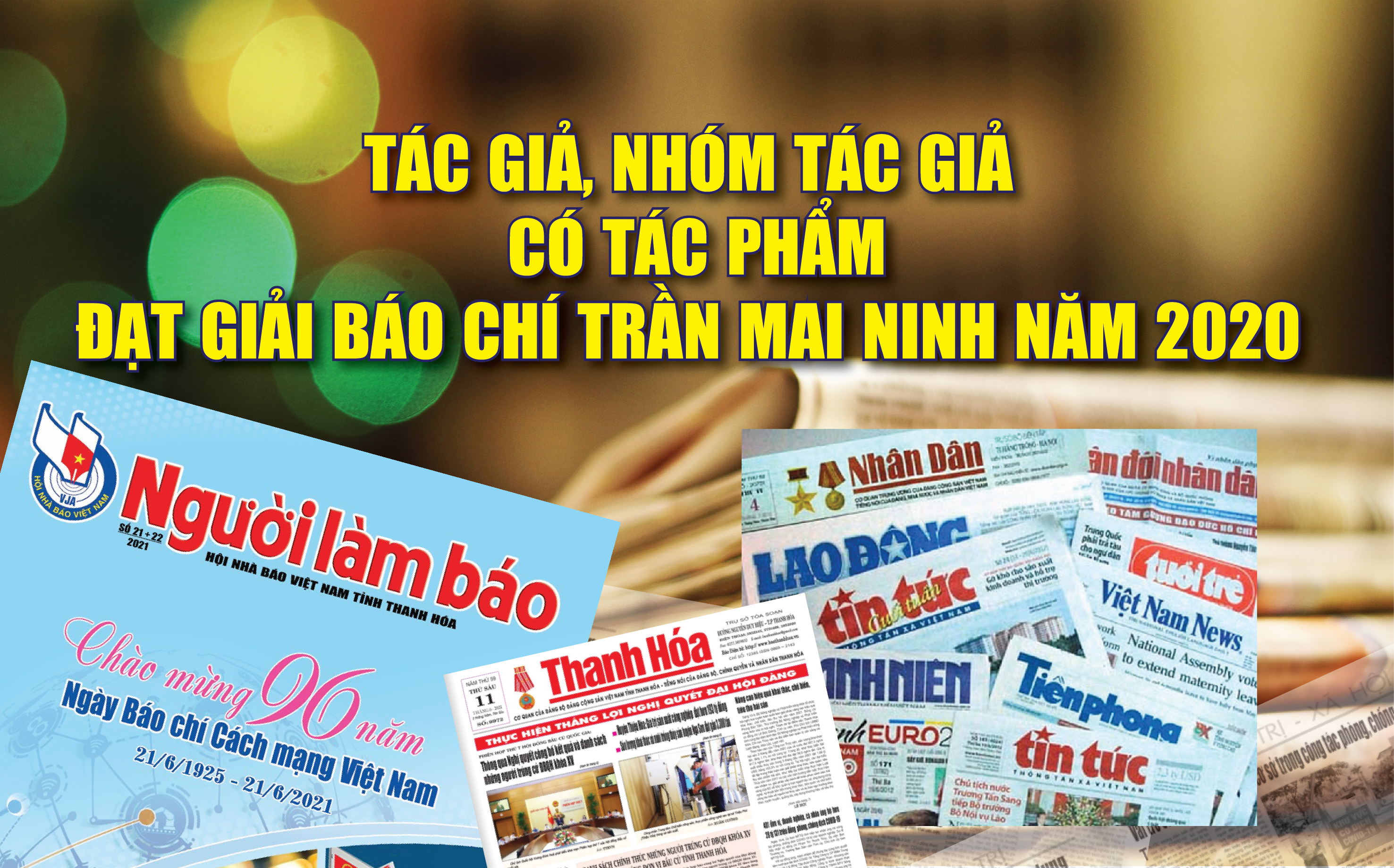 Tác giả, nhóm tác giả có tác phẩm đạt giải báo chí Trần Mai Ninh năm 2020