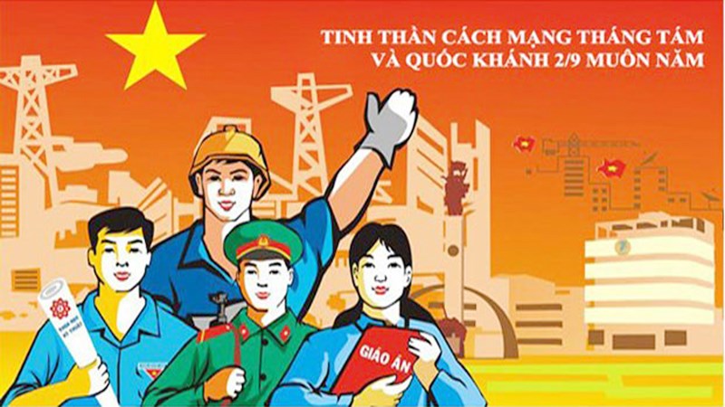 Cách mạng Tháng Tám và bài học về phát huy ý chí tự lực, tự cường