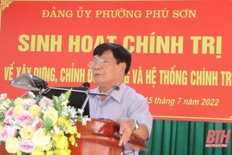 Đảng ủy Phường Phú Sơn sinh hoạt chính trị về “Xây dựng, chỉnh đốn Đảng và hệ thống chính trị”