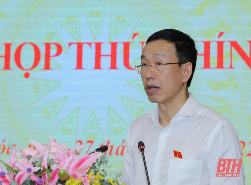 Kỳ họp thứ 9, HĐND tỉnh Thanh Hoá khóa XVIII bàn và quyết định nhiều nội dung quan trọng nhằm thúc đẩy phát triển kinh tế - xã hội