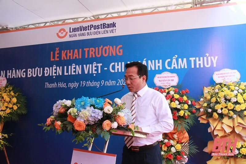 Khai trương Ngân hàng Bưu điện Liên Việt Chi nhánh Cẩm Thủy