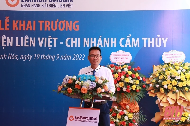Khai trương Ngân hàng Bưu điện Liên Việt Chi nhánh Cẩm Thủy
