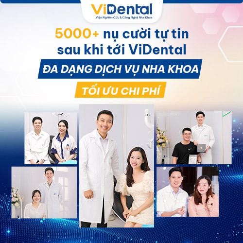 Viện Nha khoa ViDental: Lựa chọn số 1 về điều trị bệnh răng miệng thẩm mỹ