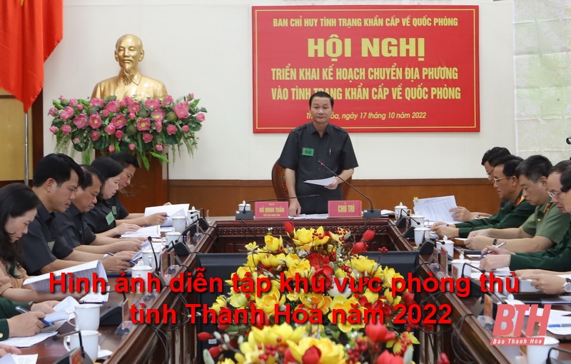 Khai mạc diễn tập khu vực phòng thủ tỉnh Thanh Hóa năm 2022