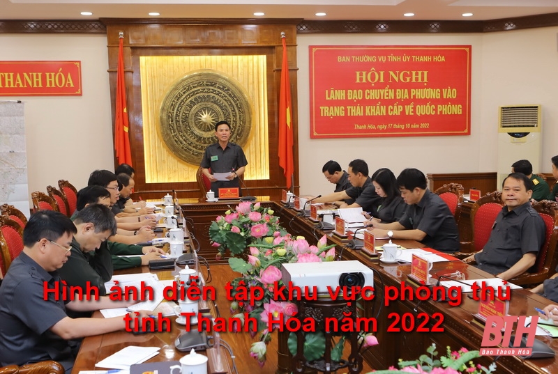 Khai mạc diễn tập khu vực phòng thủ tỉnh Thanh Hóa năm 2022