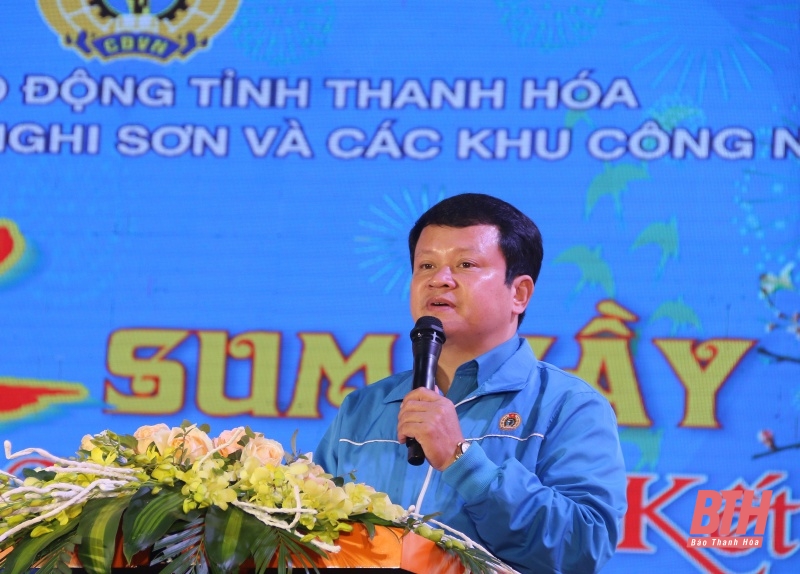 “Tết sum vầy - Xuân gắn kết” năm 2023 cho người lao động Khu kinh tế Nghi Sơn và các khu công nghiệp