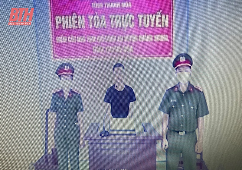 TAND huyện Quảng Xương xét xử trực tuyến 4 vụ án hình sự