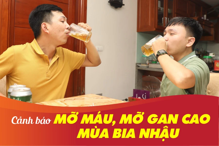 Uống bia giải nhiệt coi chừng tăng mỡ máu, mỡ gan