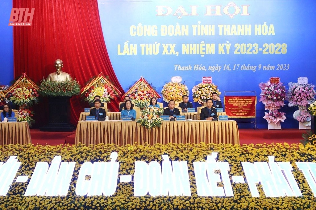 Đại hội Công đoàn tỉnh Thanh Hóa lần thứ XX, nhiệm kỳ 2023-2028 thành công tốt đẹp 