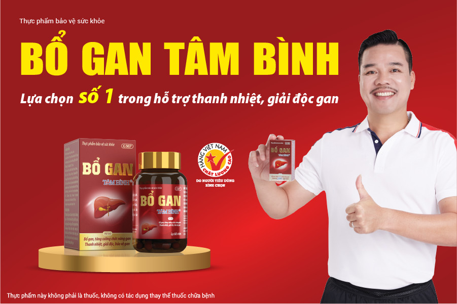 Bổ gan Tâm Bình – Lựa chọn số 1 trong hỗ trợ thanh nhiệt, giải độc gan