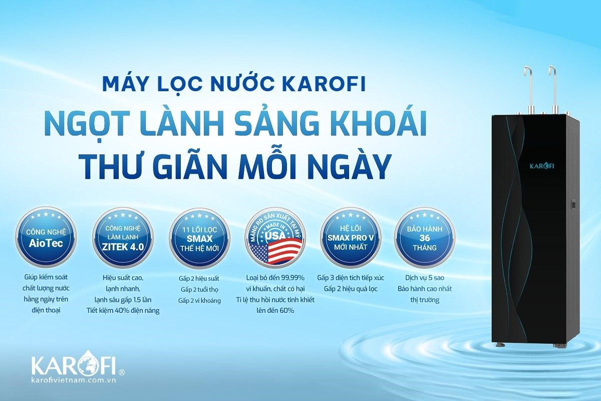 Máy lọc nước Karofi - Sự lựa chọn hoàn hảo cho mọi gia đình