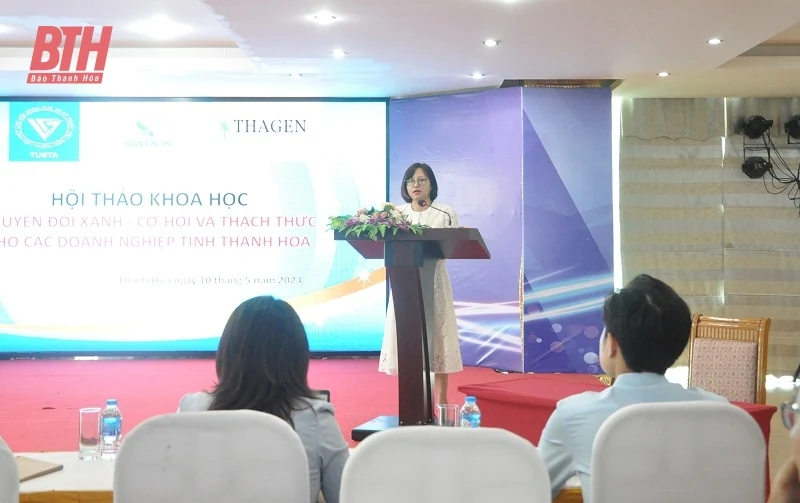 Hội thảo khoa học “Chuyển đổi xanh” - Cơ hội và thách thức cho các doanh nghiệp tỉnh Thanh Hóa