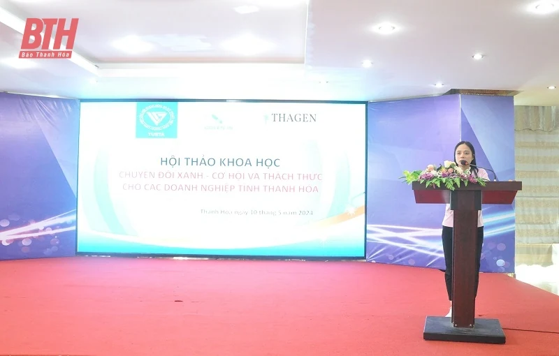 Hội thảo khoa học “Chuyển đổi xanh” - Cơ hội và thách thức cho các doanh nghiệp tỉnh Thanh Hóa