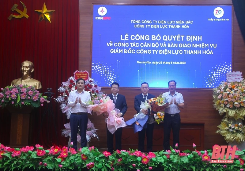 Công bố và trao Quyết định bổ nhiệm Giám đốc Công ty Điện lực Thanh Hóa