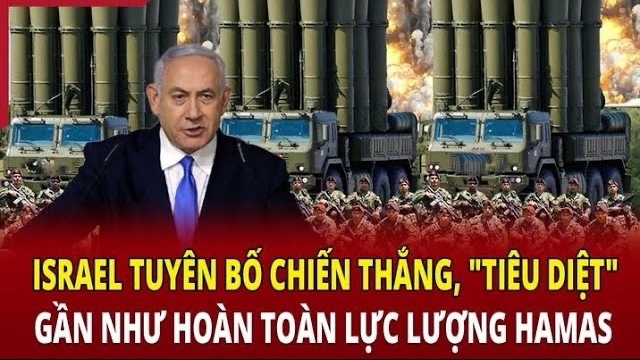 Israel tuyên bố chiến thắng, tiêu diệt gần như hoàn toàn lực lượng Hamas