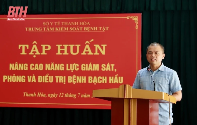 Nâng cao năng lực giám sát, phòng và điều trị bệnh bạch hầu cho cán bộ y tế