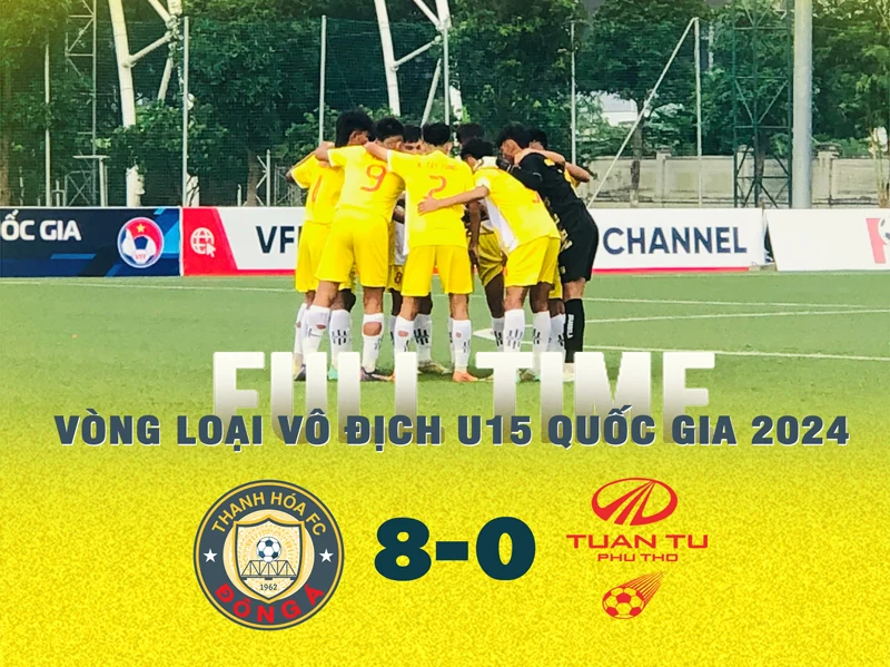 U15 Đông Á Thanh Hóa đại thắng trận ra quân tại vòng loại Giải U15 quốc gia 2024