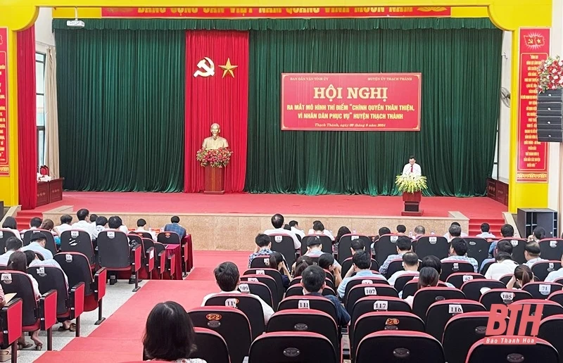 Thạch Thành: Ra mắt mô hình thí điểm “Chính quyền thân thiện, vì Nhân dân phục vụ”