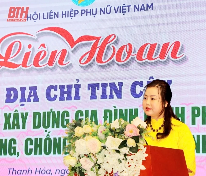 Liên hoan Địa chỉ tin cậy, hỗ trợ xây dựng gia đình hạnh phúc; phòng, chống bạo lực gia đình