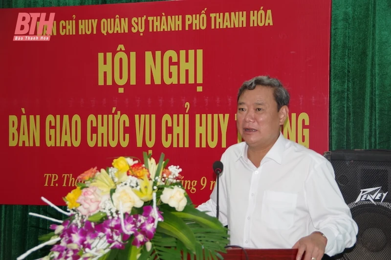 Bàn giao chức vụ Chỉ huy trưởng Ban CHQS thành phố Thanh Hoá