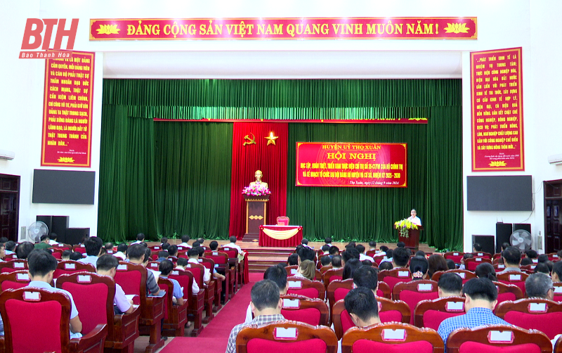 Huyện ủy Thọ Xuân triển khai thực hiện Chỉ thị số 35 của Bộ Chính trị và Kế hoạch tổ chức Đại hội Đảng bộ các cấp