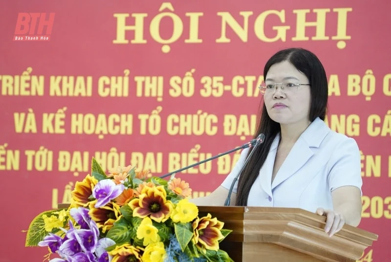 Như Xuân triển khai Chỉ thị số 35 của Bộ Chính trị và Kế hoạch tổ chức Đại hội đảng bộ các cấp, nhiệm kỳ 2025-2030