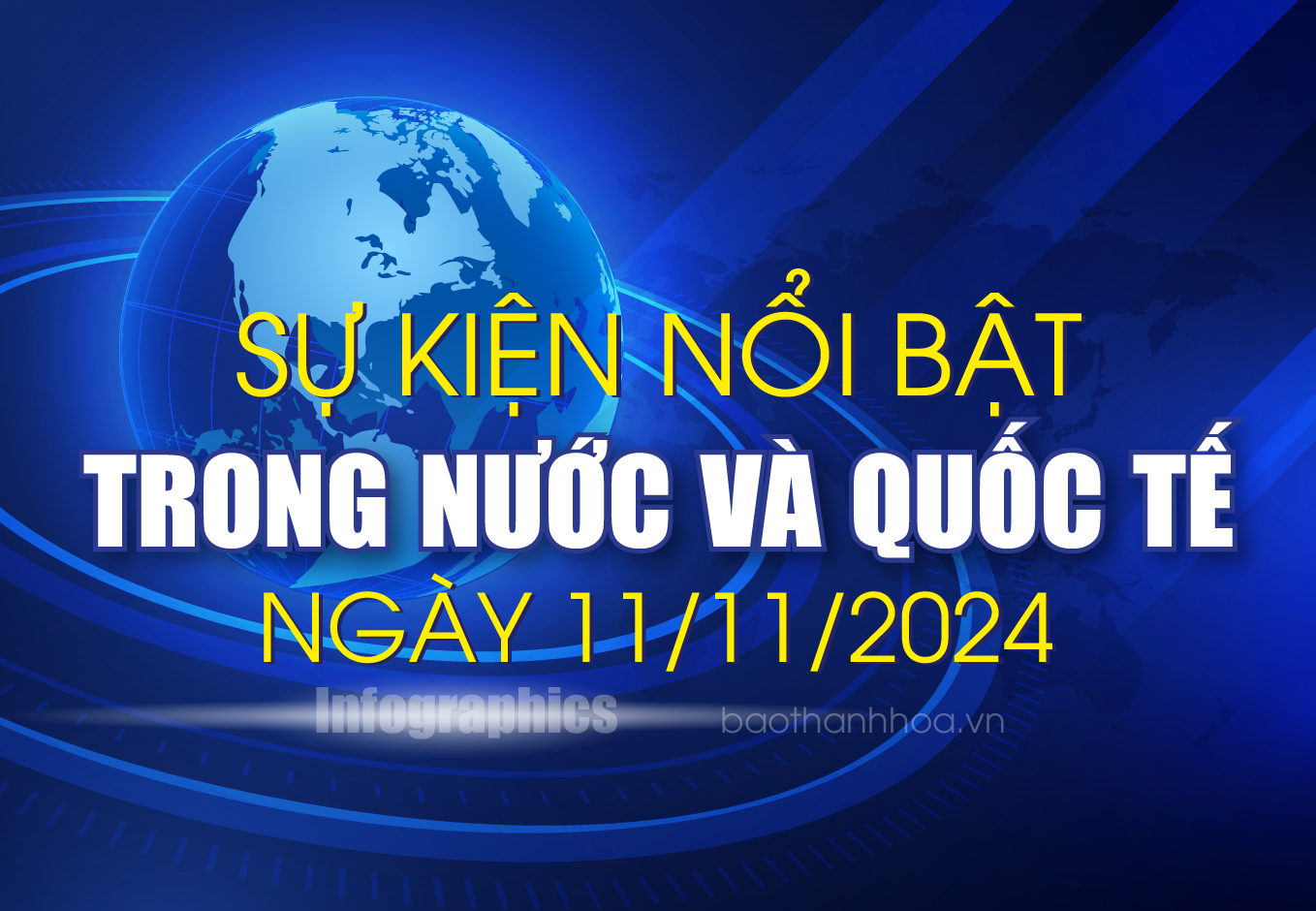 Sự kiện nổi bật trong nước, quốc tế ngày 11/11