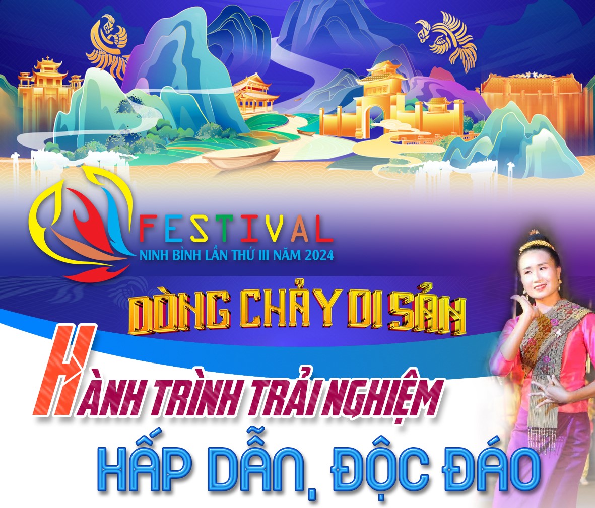 Festival Ninh Bình 2024 - Dòng chảy di sản: Hành trình trải nghiệm hấp dẫn, độc đáo 