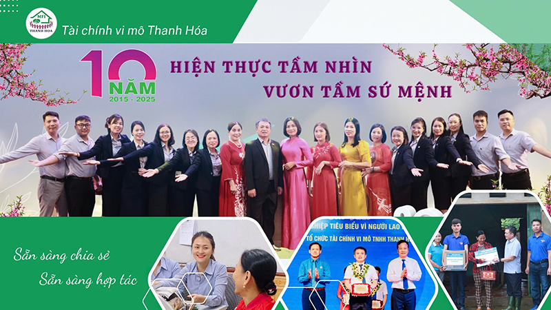 Tài chính vi mô Thanh Hóa - Trọn thập kỷ hiện thực hóa tầm nhìn, sứ mệnh