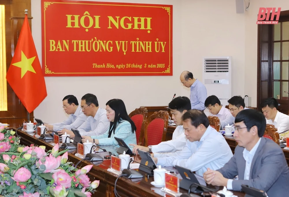 Ban Thường vụ Tỉnh ủy đánh giá tình hình thực hiện nhiệm vụ quý I, bàn nhiệm vụ trọng tâm quý II
