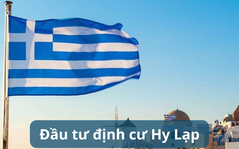 Định cư Hy Lạp - Cơ hội sở hữu thường trú châu Âu chỉ từ 250.000 EUR