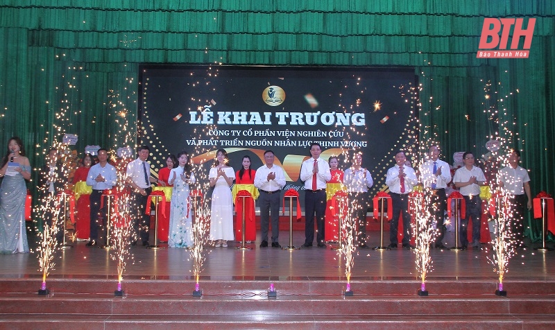 Khai trương Công ty CP Viện Nghiên cứu và Phát triển nguồn nhân lực Thịnh Vượng